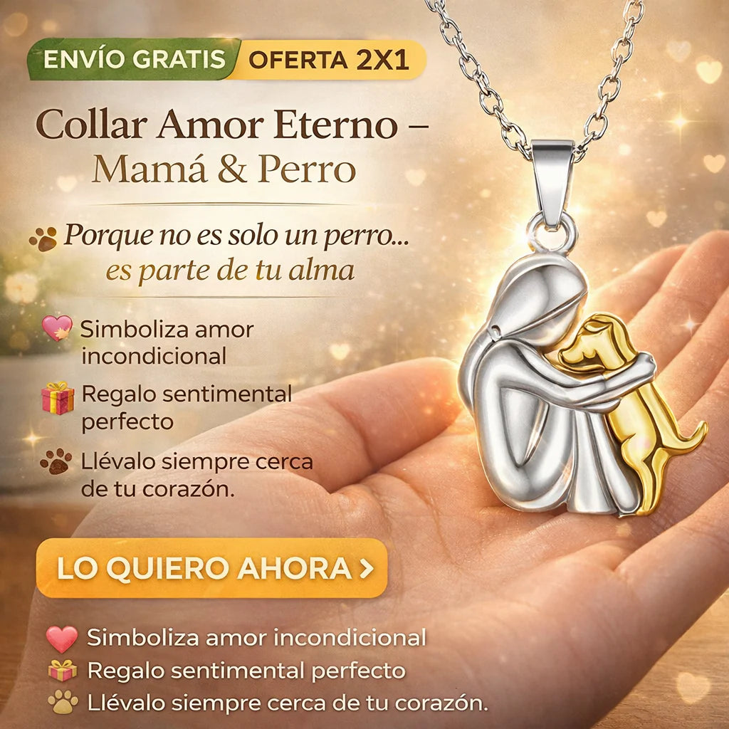 COLLAR AMOR ETERNO MAMA &PERRO - OFERTA 2X1